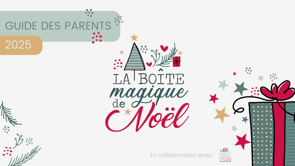 Guide des parents - La boîte magique de Noël 2025