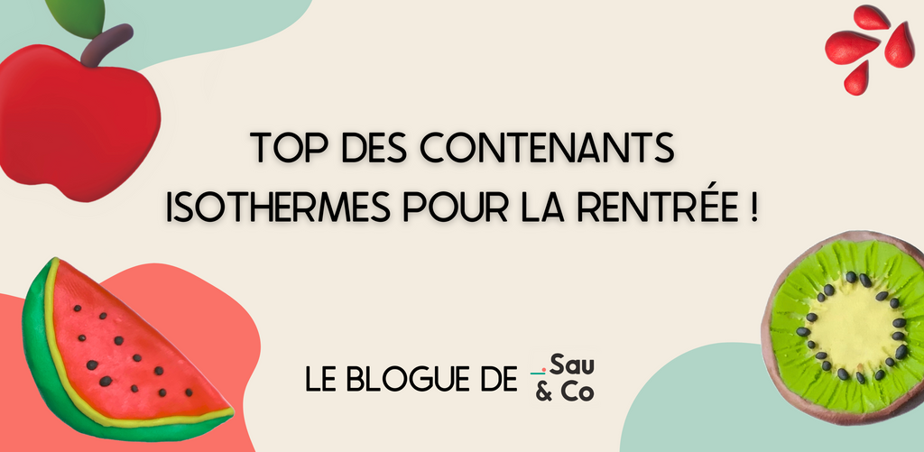 Top des contenants isothermes pour la rentrée !